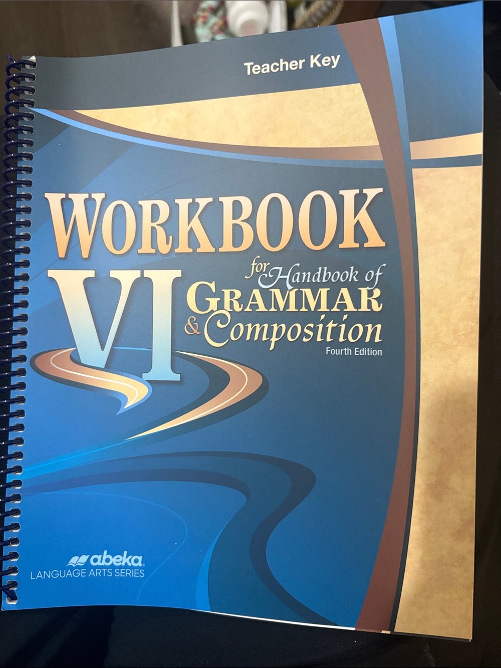 Workbook VI for Grammar & Composition - Blue. New